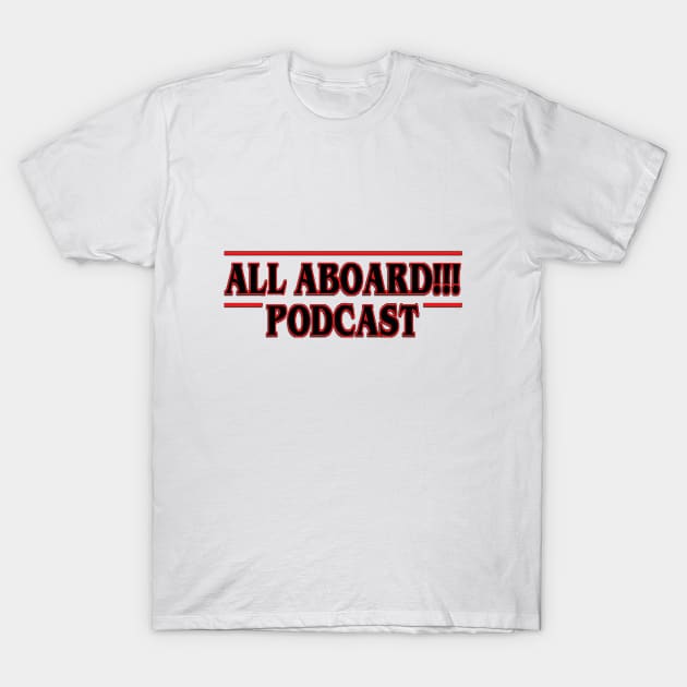 Strange Railroad T-Shirt by All Aboard Podcast